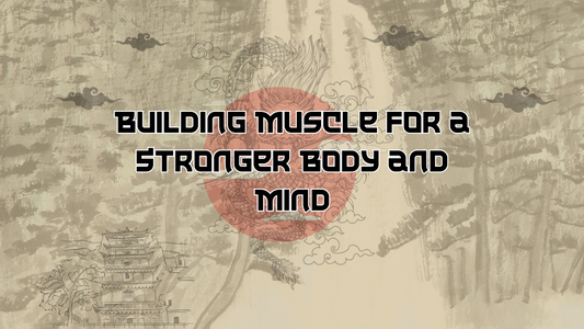 Building Muscle for a Stronger Body and Mind