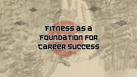 Fitness as a Foundation for Career Success