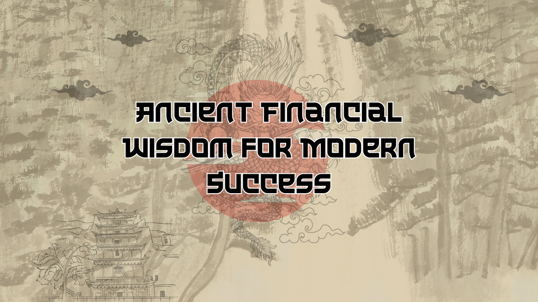 Ancient Financial Wisdom for Modern Success