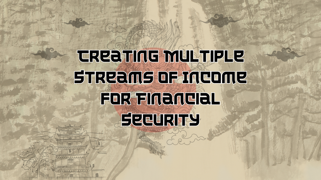 Creating Multiple Streams of Income for Financial Security