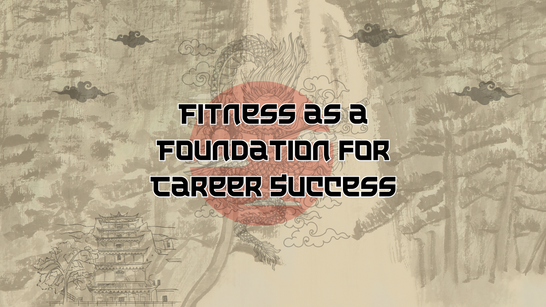 Fitness as a Foundation for Career Success