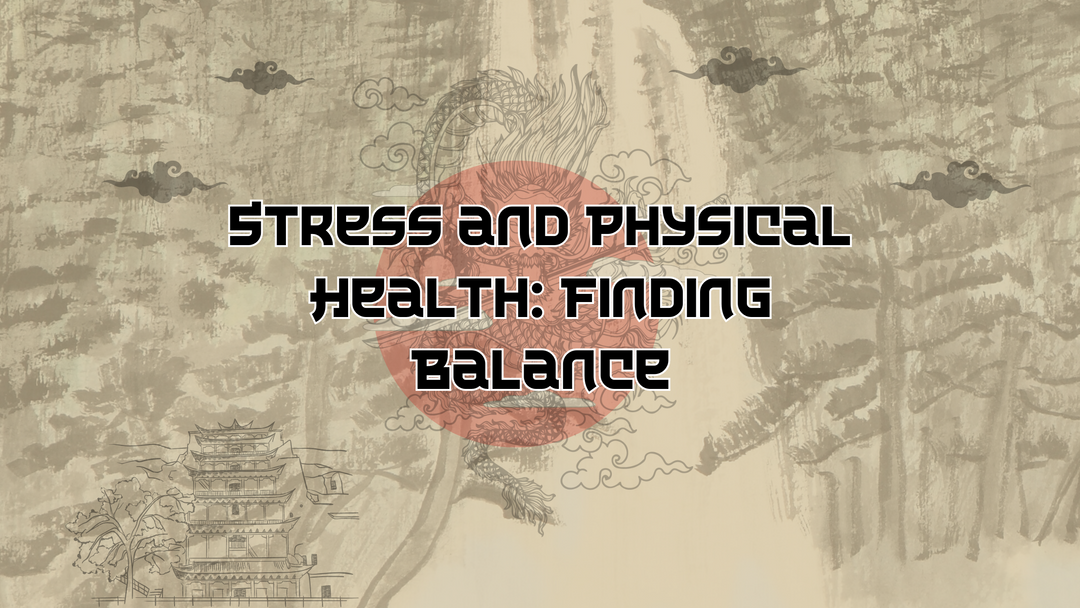 Stress and Physical Health: Finding Balance