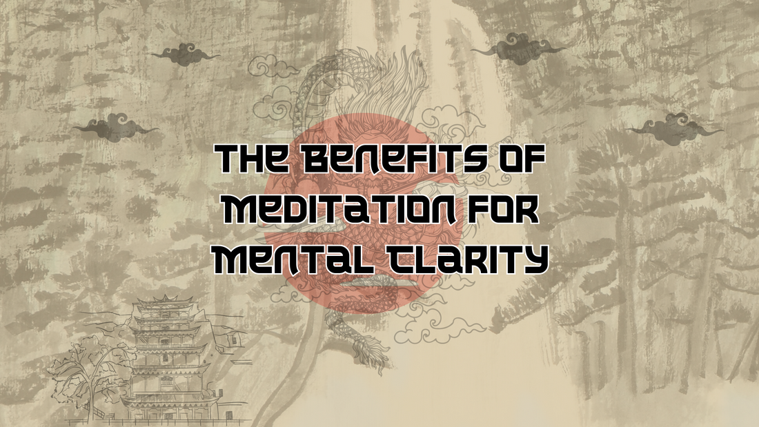 The Benefits of Meditation for Mental Clarity