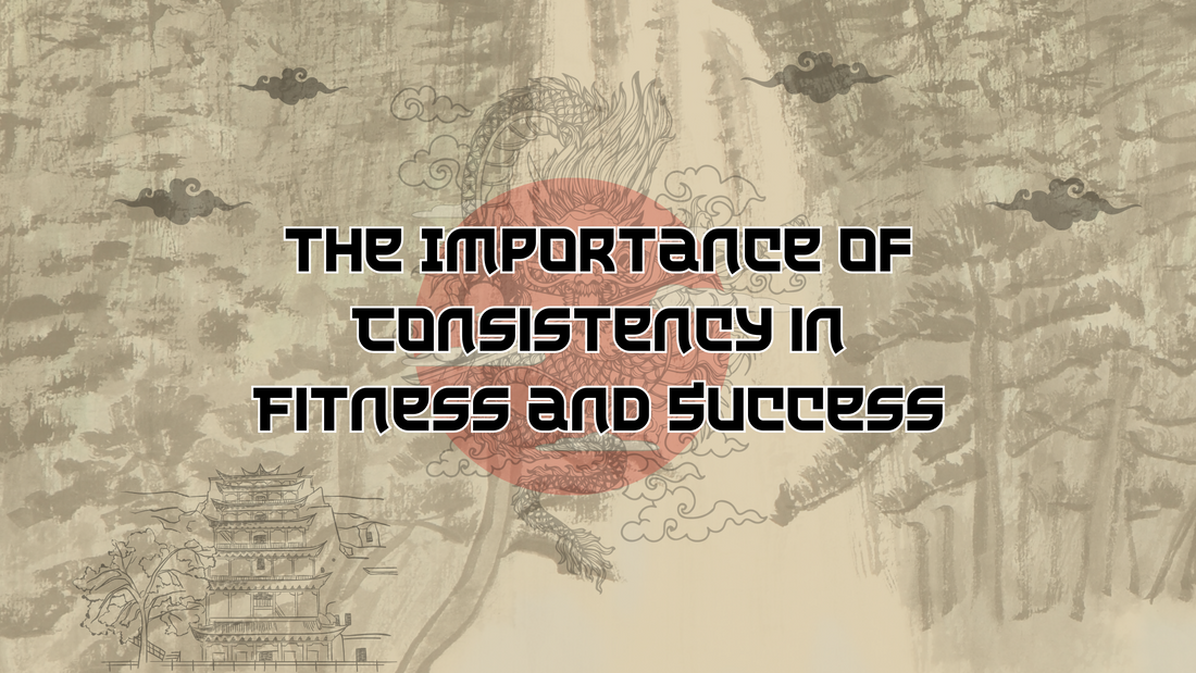 The Importance of Consistency in Fitness and Success