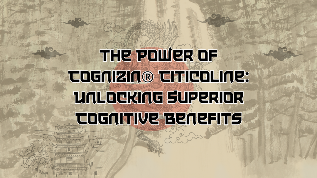 The Power of Cognizin® Citicoline: Unlocking Superior Cognitive Benefits
