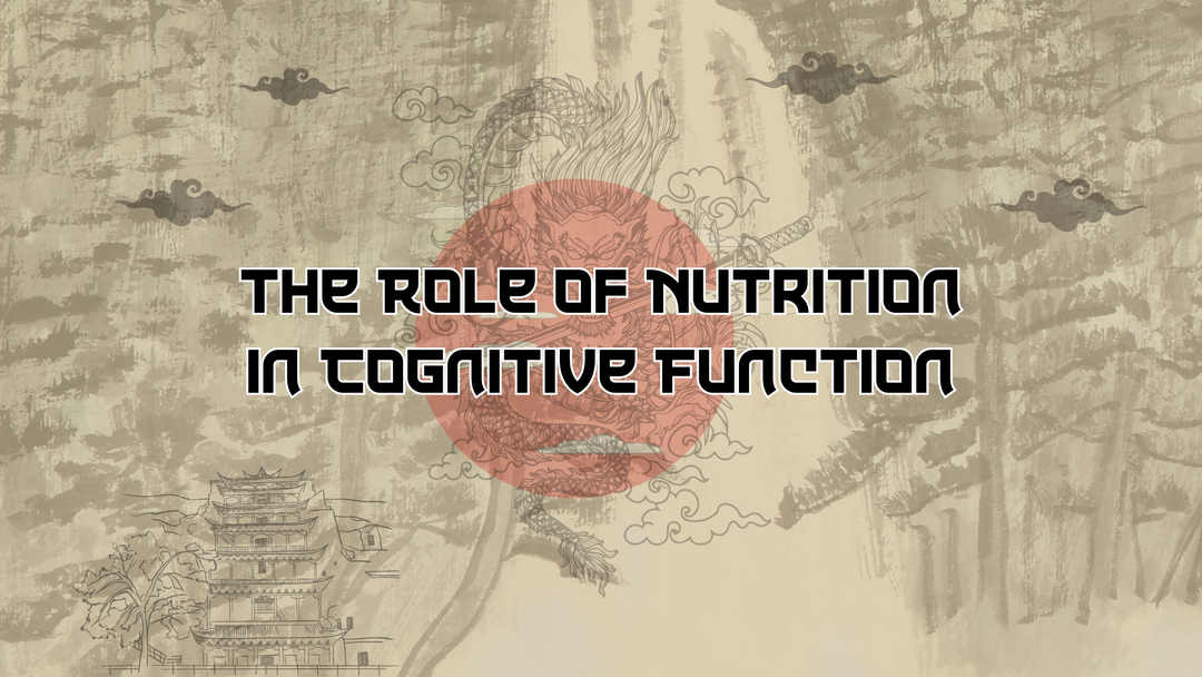 The Role of Nutrition in Cognitive Function